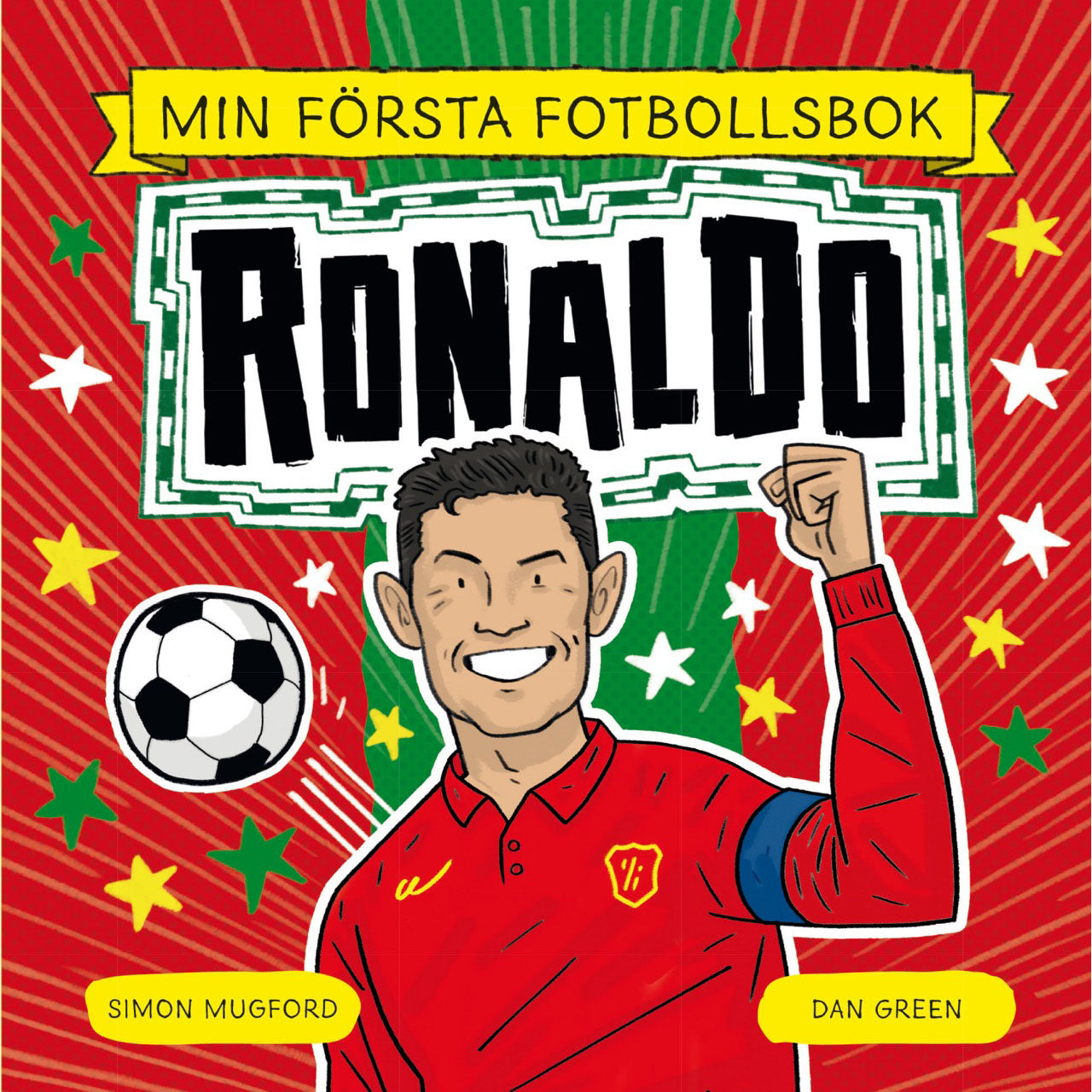 tukan-forlag-fotbollsstjarnor-min-forsta fotbollsbok: Ronaldo